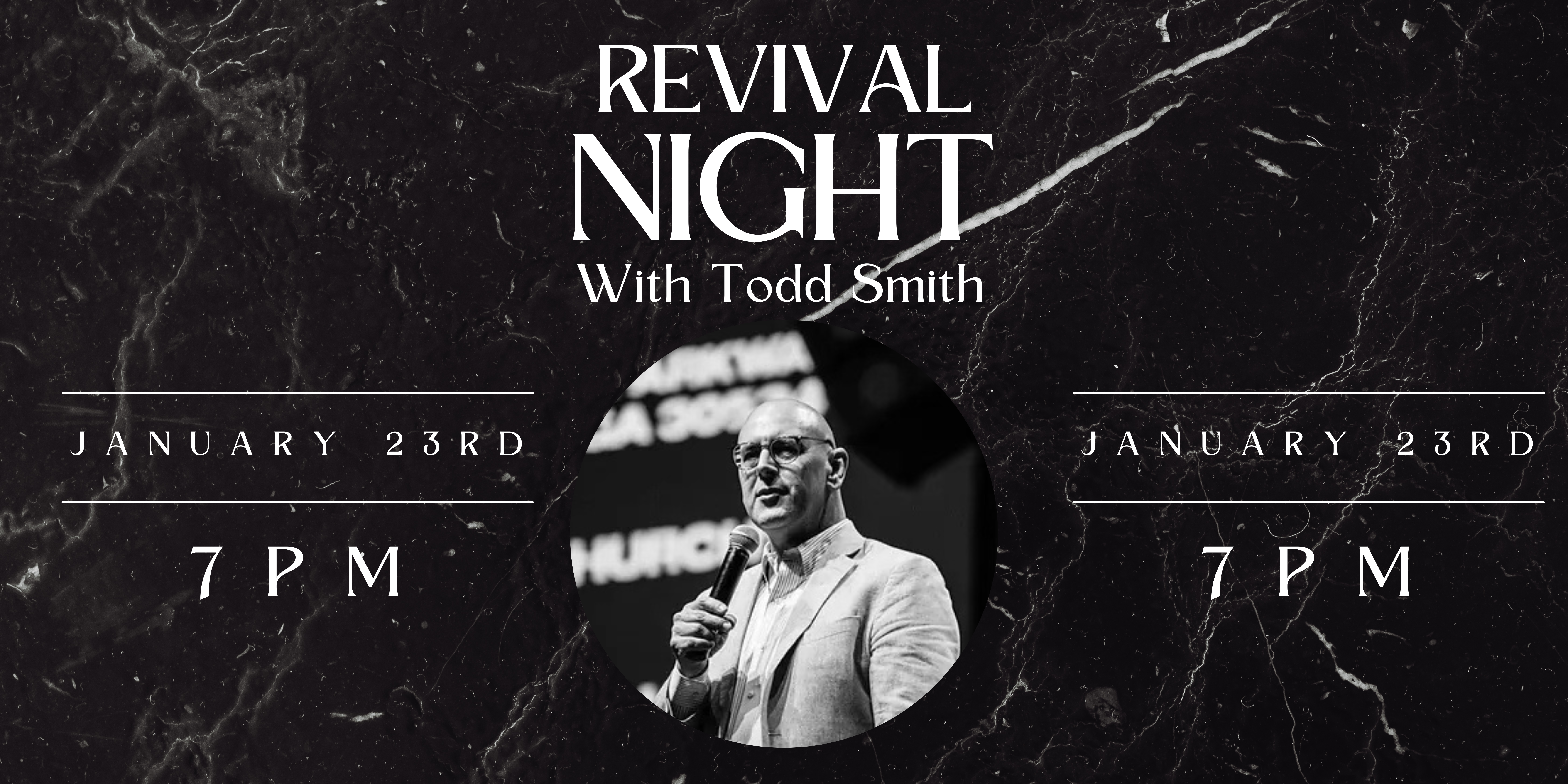 Revival Night with Todd Smith – Jan 23rd!