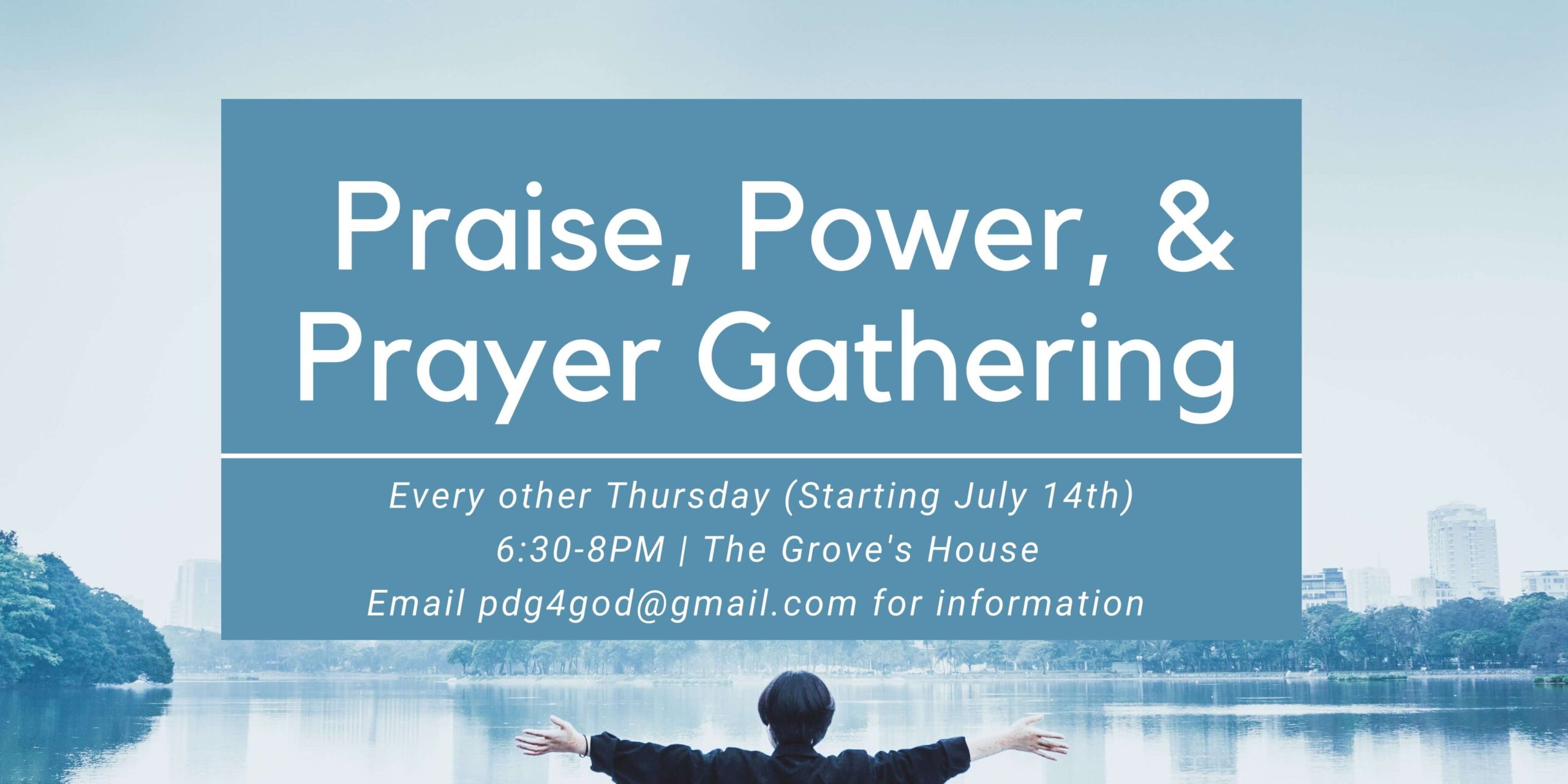 Praise, Power, & Prayer Gathering
